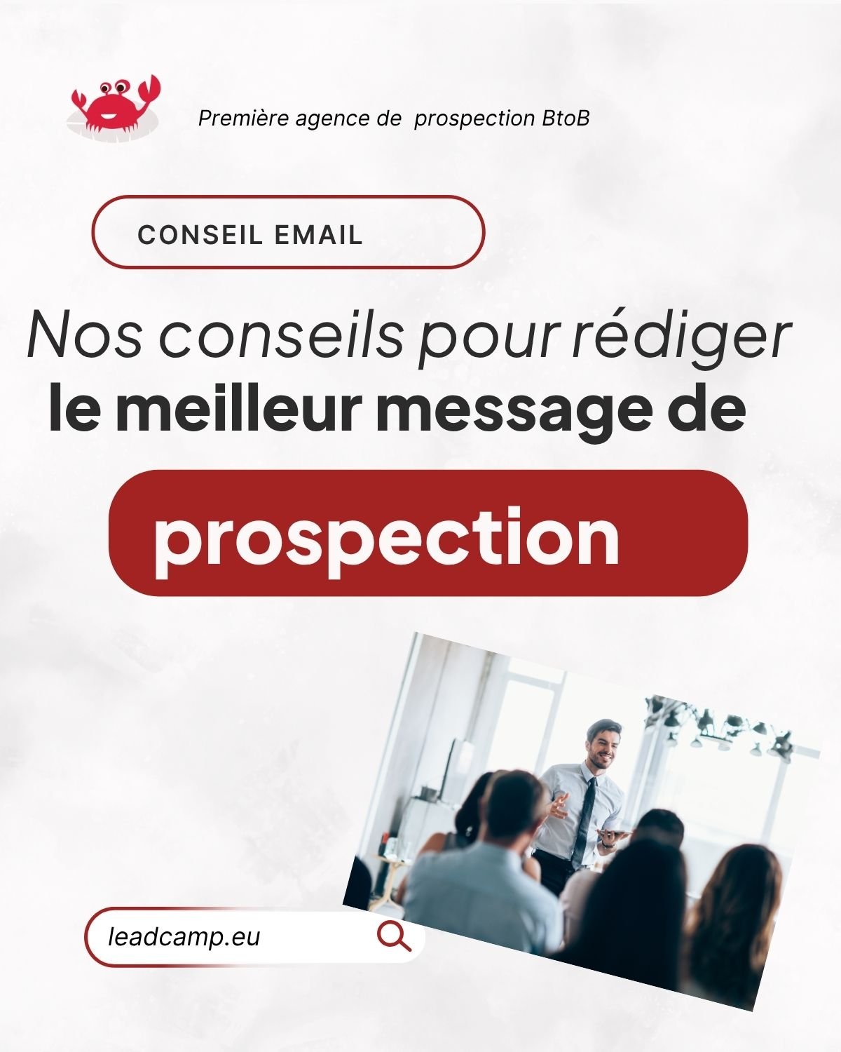 Email de prospection B2B : comment rédiger le meilleur message en 2025 ?