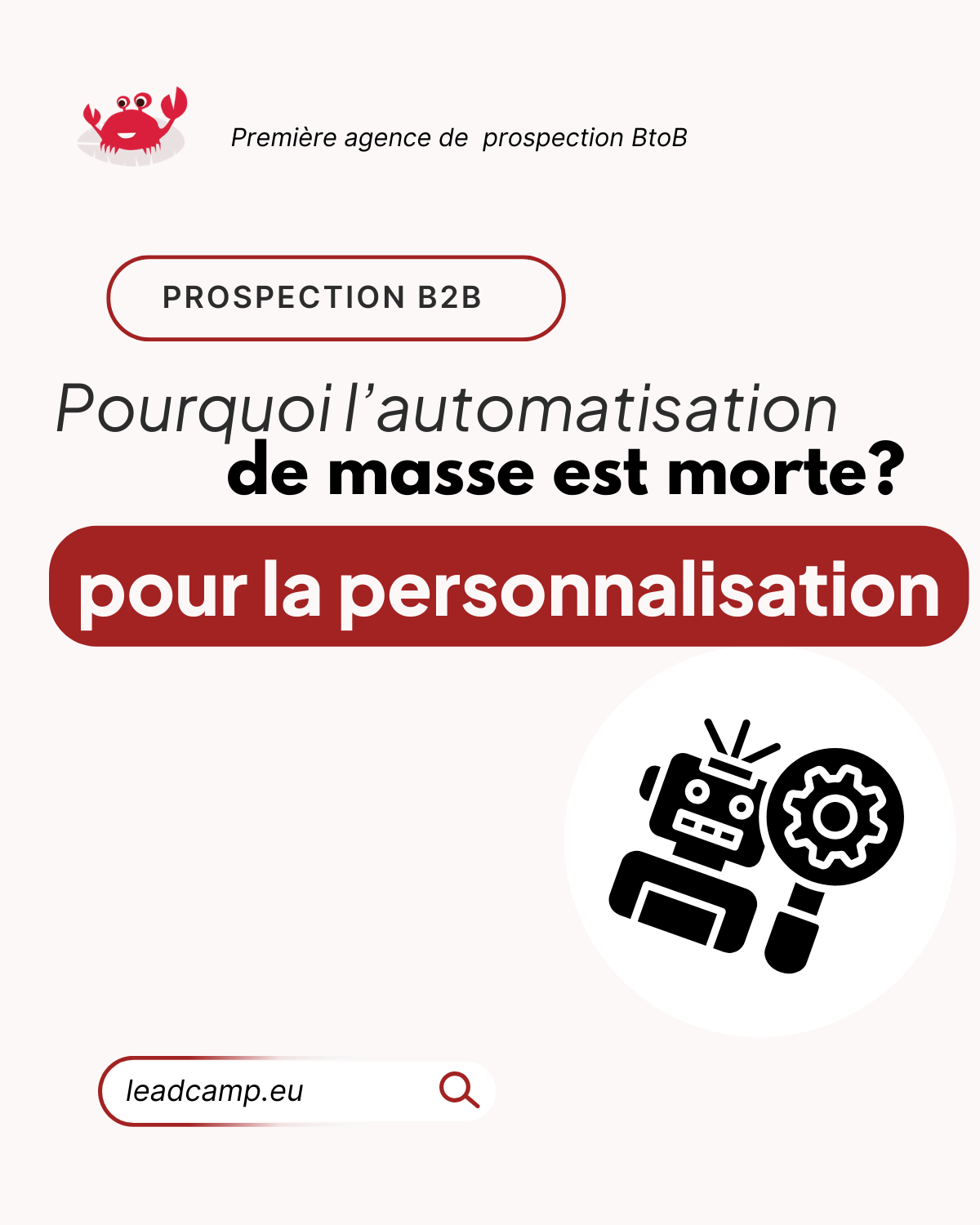 Personnalisation intelligente B2B : pourquoi l’automatisation de masse est morte